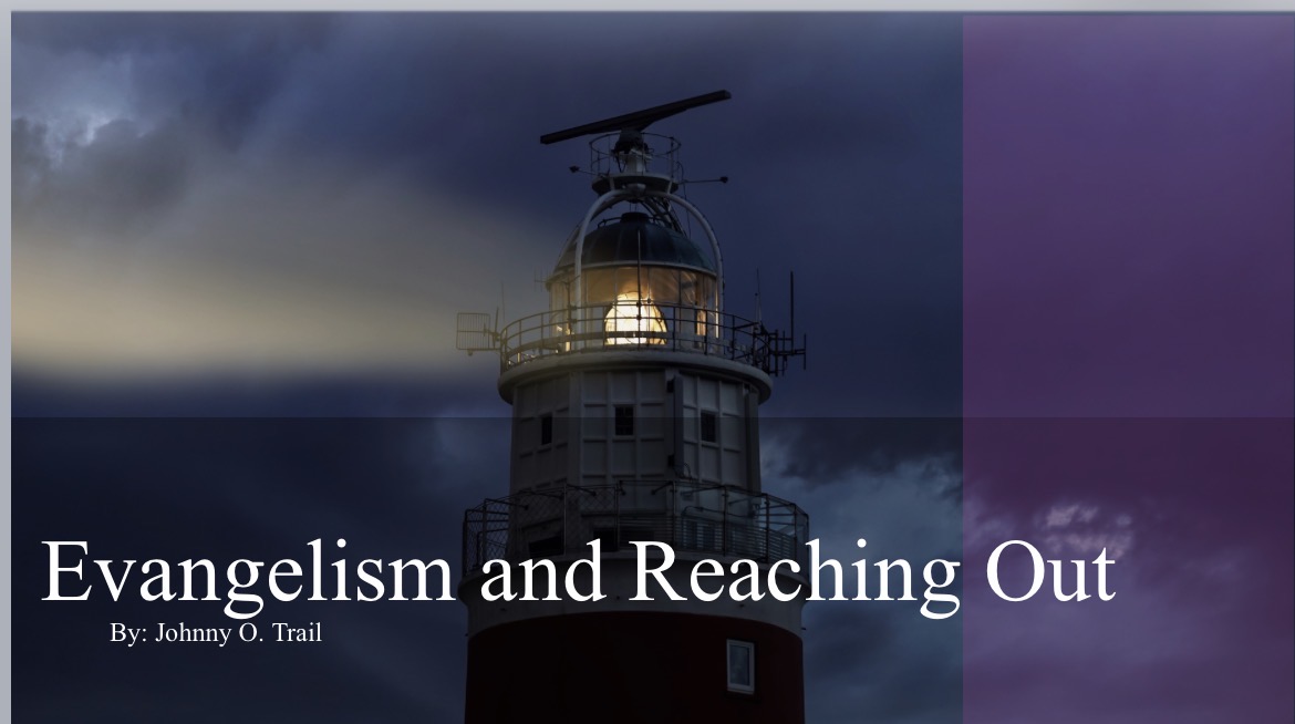 Evangelism and Reaching Out