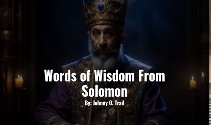 Words of Wisdom from Solomon