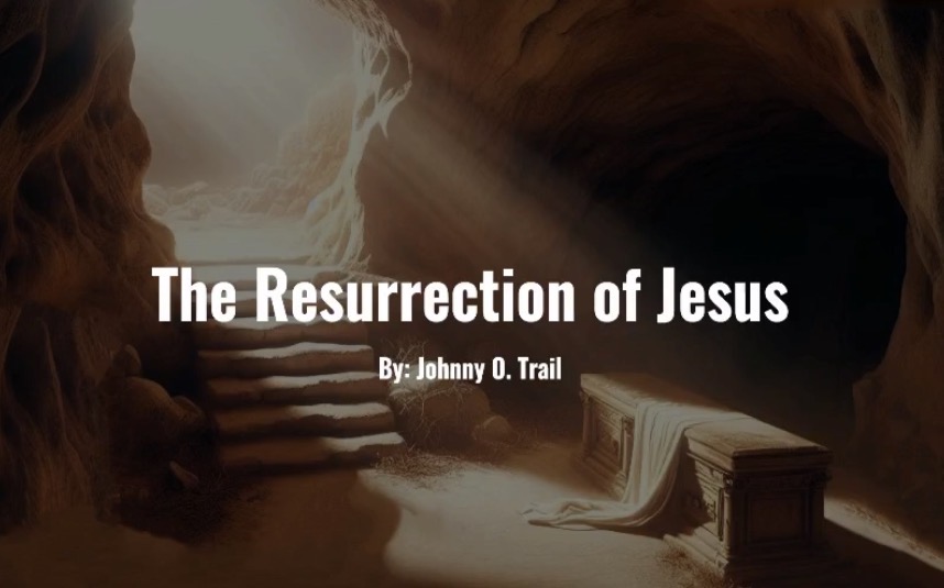 The Resurrection of Jesus 